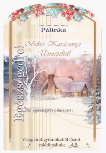 Címke pálinkás 10 db-os (íves) Békés Karácsonyi Ünnepeket! (Éjszakai táj, Havas Ház)